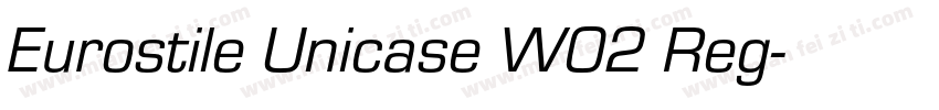Eurostile Unicase W02 Reg字体转换